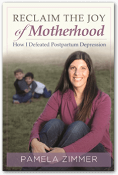 Reclaim the Joy of Motherhood by Pamela Zimmerman